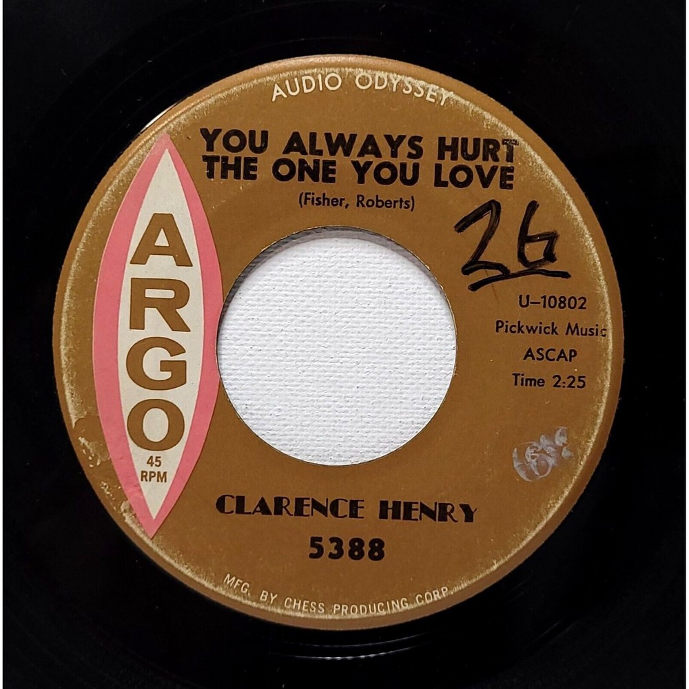 Clarence Henry Vinyl ‎45 You Always Hurt The One You Love / Little Suzy R&B VG